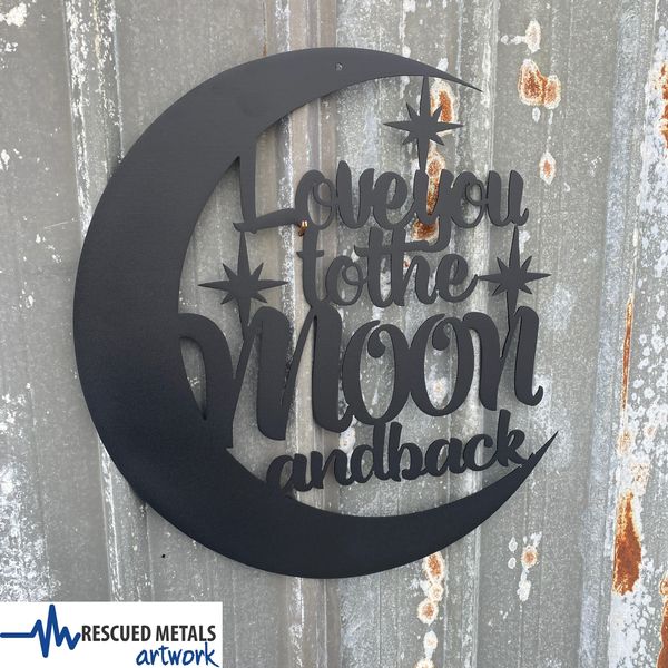Love You To The Moon & Back Metal Wall Art Sign & Gift Decor