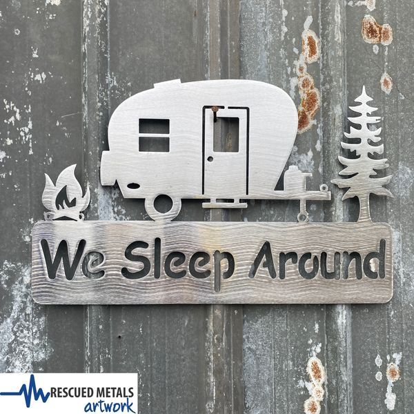 Camping "We Sleep Around" Funny Metal Wall Art Sign & Gift Decor