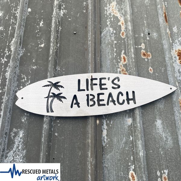 Life's A Beach Surfboard Metal Wall Art Sign & Gift Decor